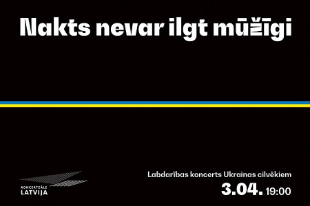 Koncertzālē “Latvija” notiks labdarības koncerts Ukrainas atbalstam